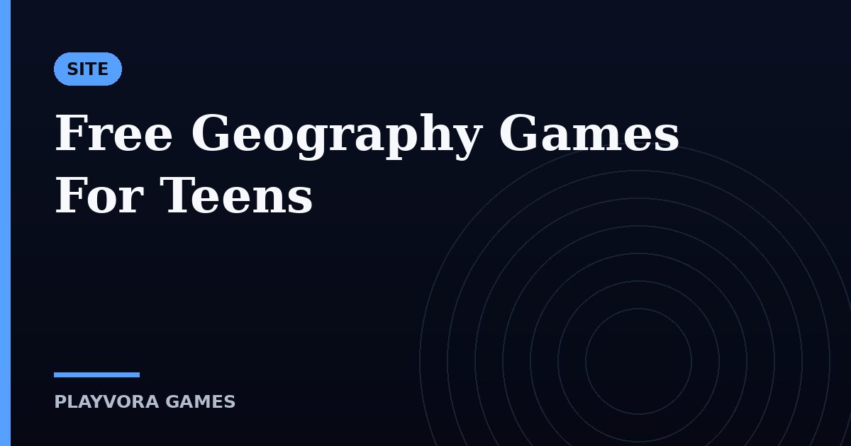 Free Geography Games For Teens