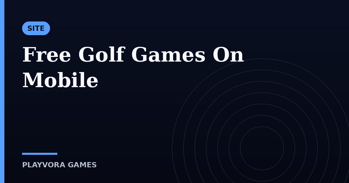 Free Golf Games On Mobile