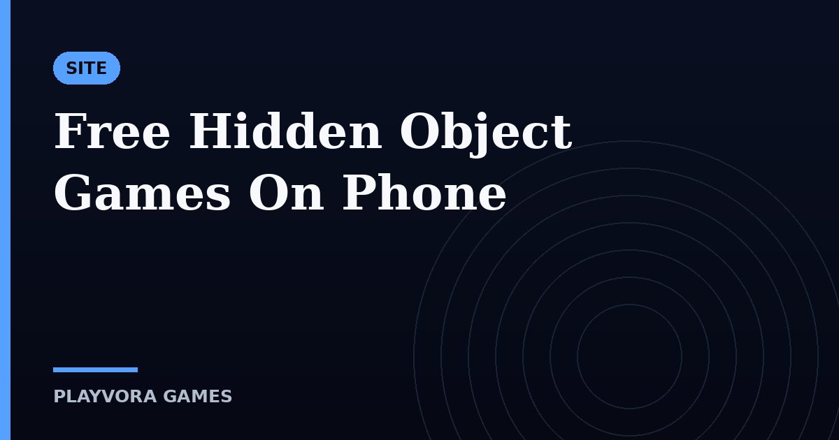 Free Hidden Object Games On Phone
