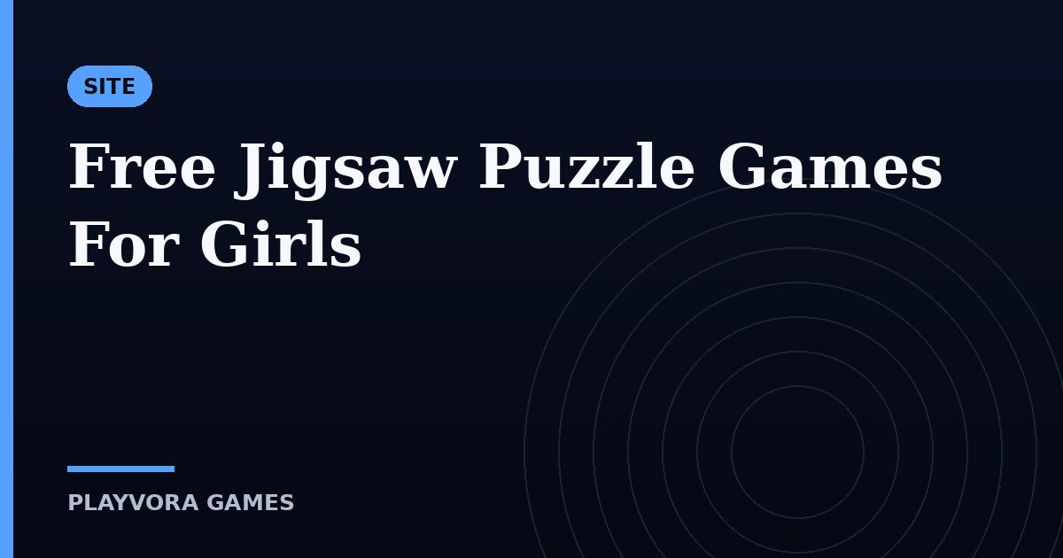 Free Jigsaw Puzzle Games For Girls