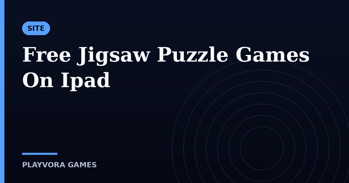 Free Jigsaw Puzzle Games On Ipad