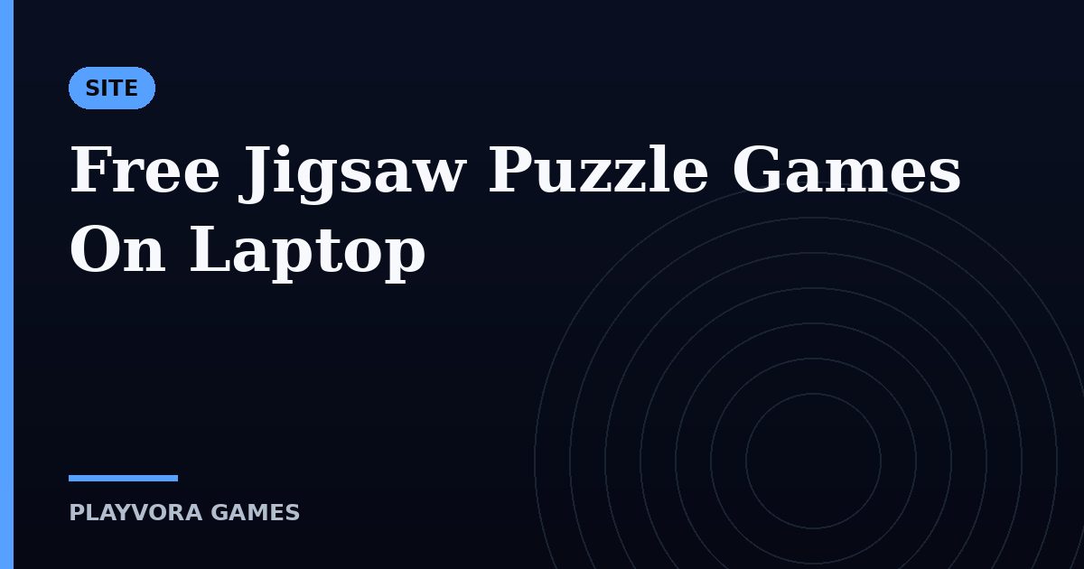 Free Jigsaw Puzzle Games On Laptop