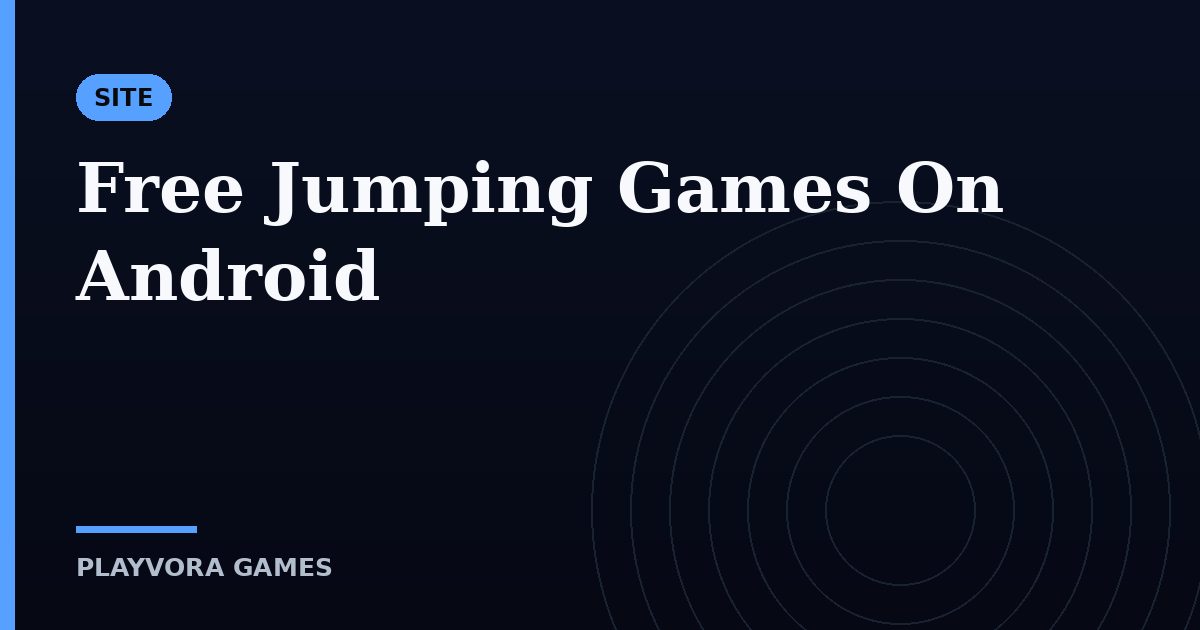 Free Jumping Games On Android