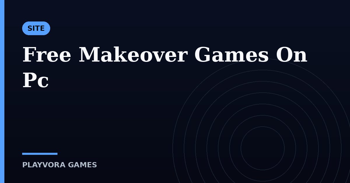 Free Makeover Games On Pc