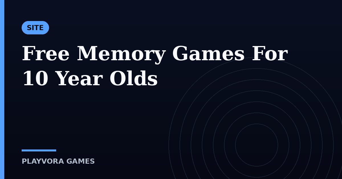 Free Memory Games For 10 Year Olds