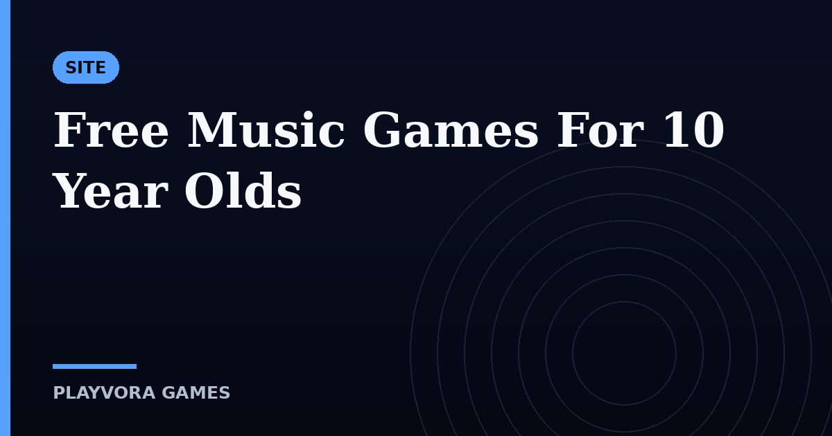 Free Music Games For 10 Year Olds