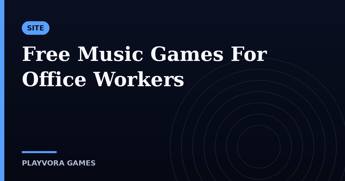 Free Music Games For Office Workers