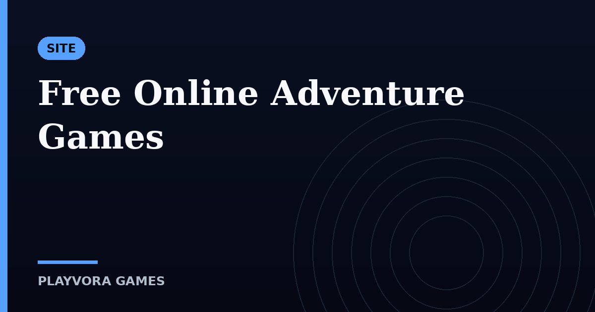 Free Online Adventure Games