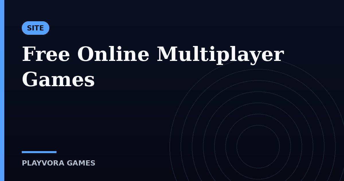 Free Online Multiplayer Games