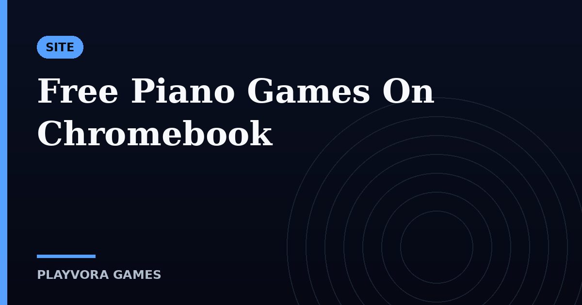 Free Piano Games On Chromebook