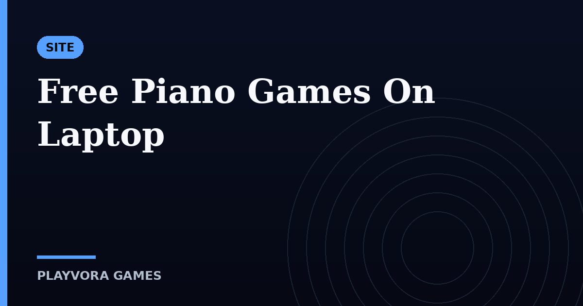 Free Piano Games On Laptop