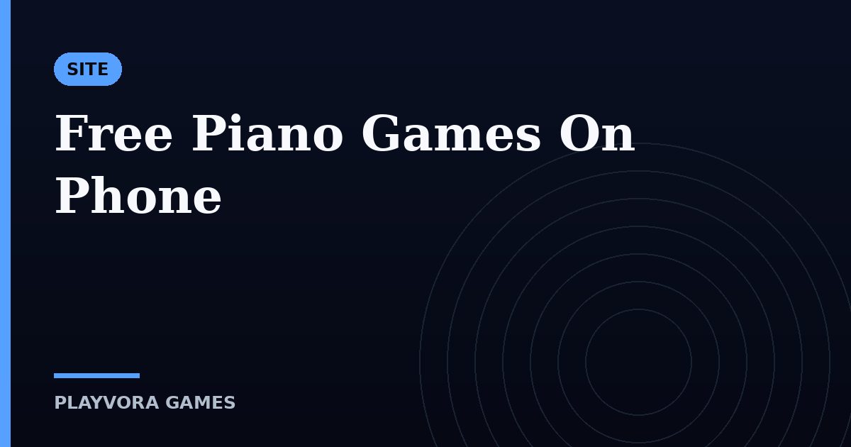 Free Piano Games On Phone