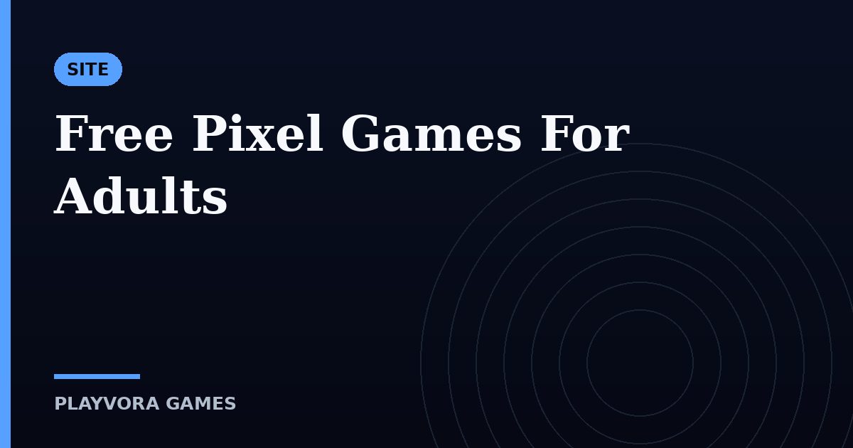 Free Pixel Games For Adults