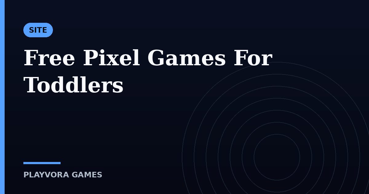 Free Pixel Games For Toddlers