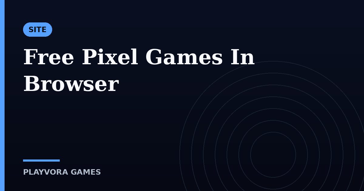 Free Pixel Games In Browser