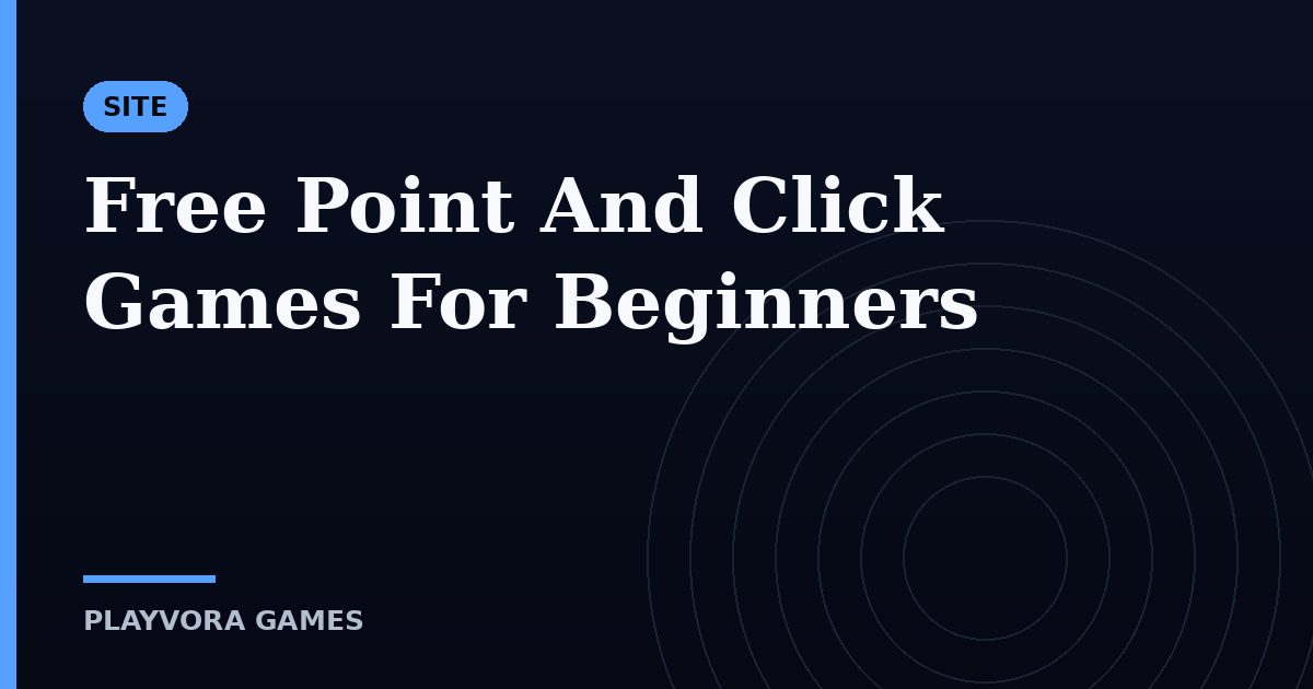 Free Point And Click Games For Beginners
