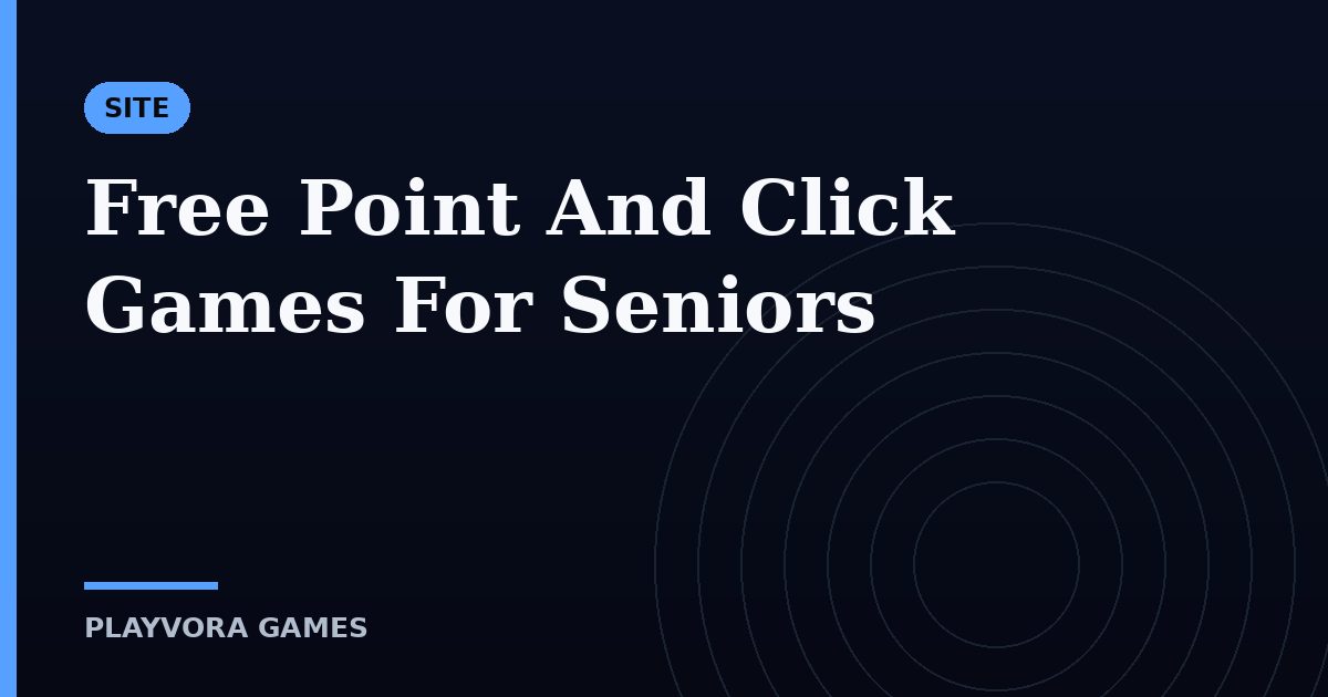 Free Point And Click Games For Seniors