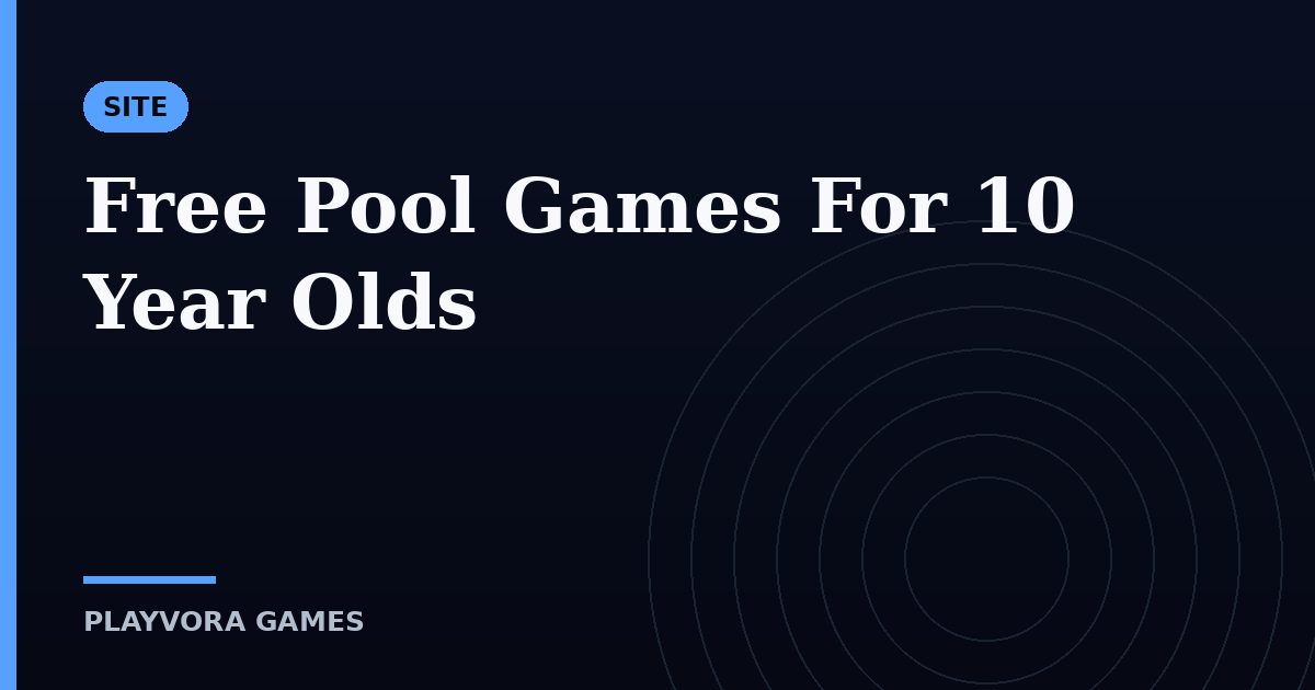 Free Pool Games For 10 Year Olds