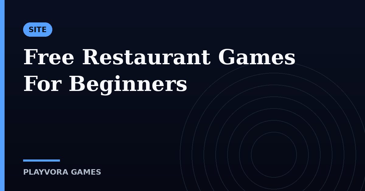 Free Restaurant Games For Beginners