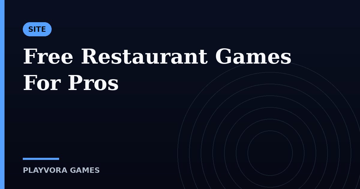 Free Restaurant Games For Pros