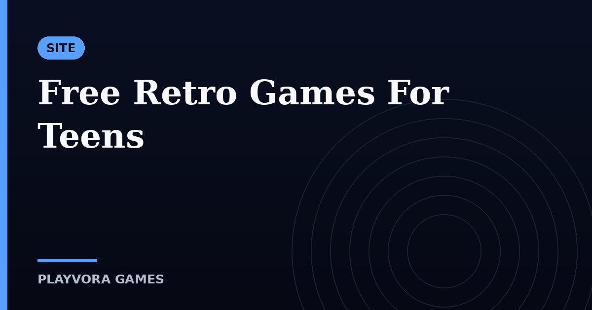 Free Retro Games For Teens