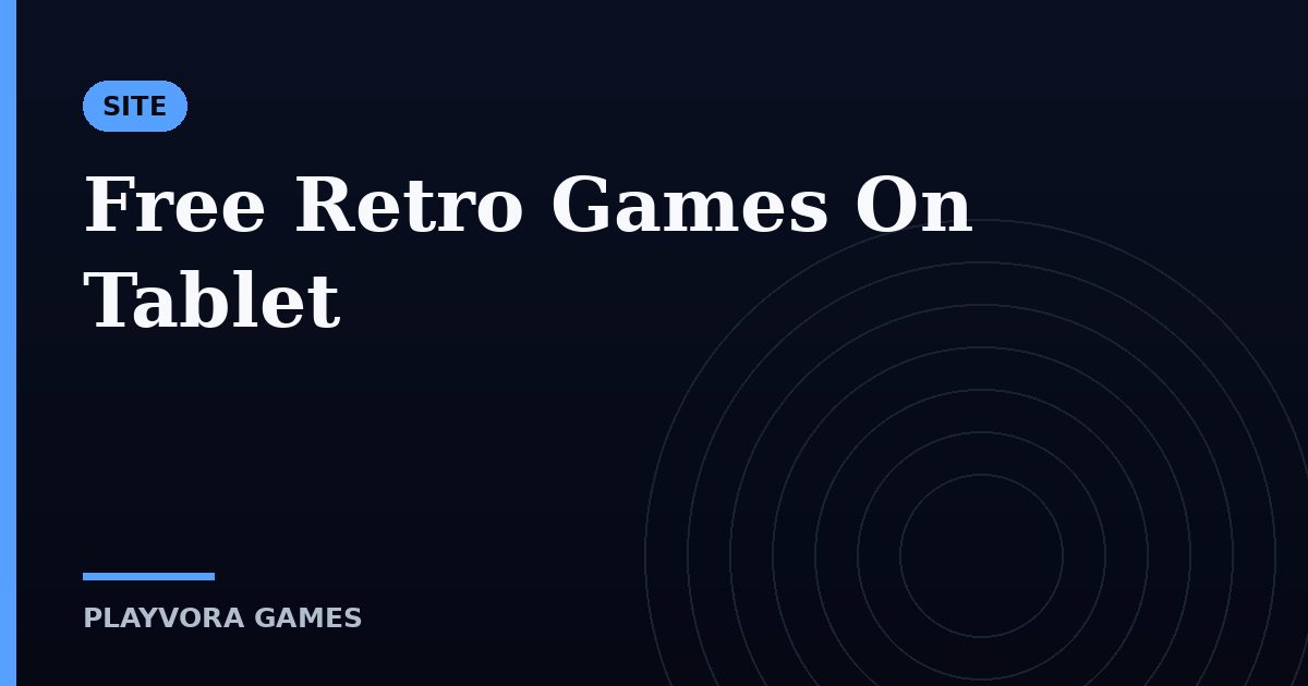 Free Retro Games On Tablet