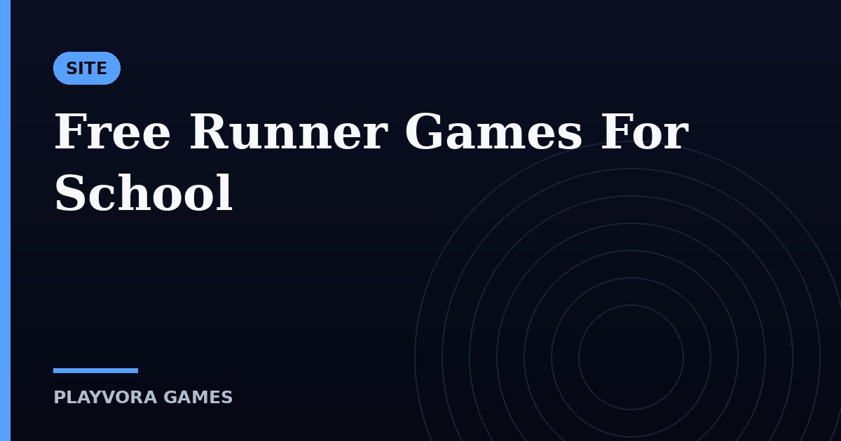 Free Runner Games For School