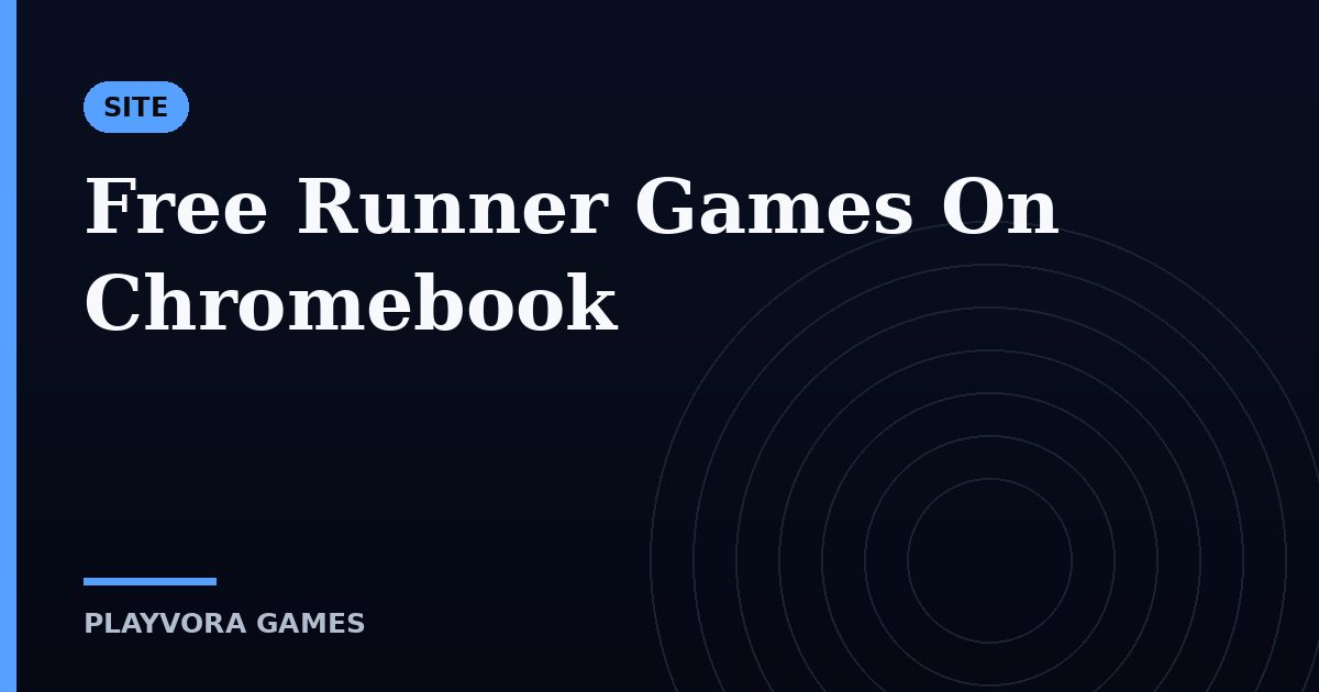 Free Runner Games On Chromebook
