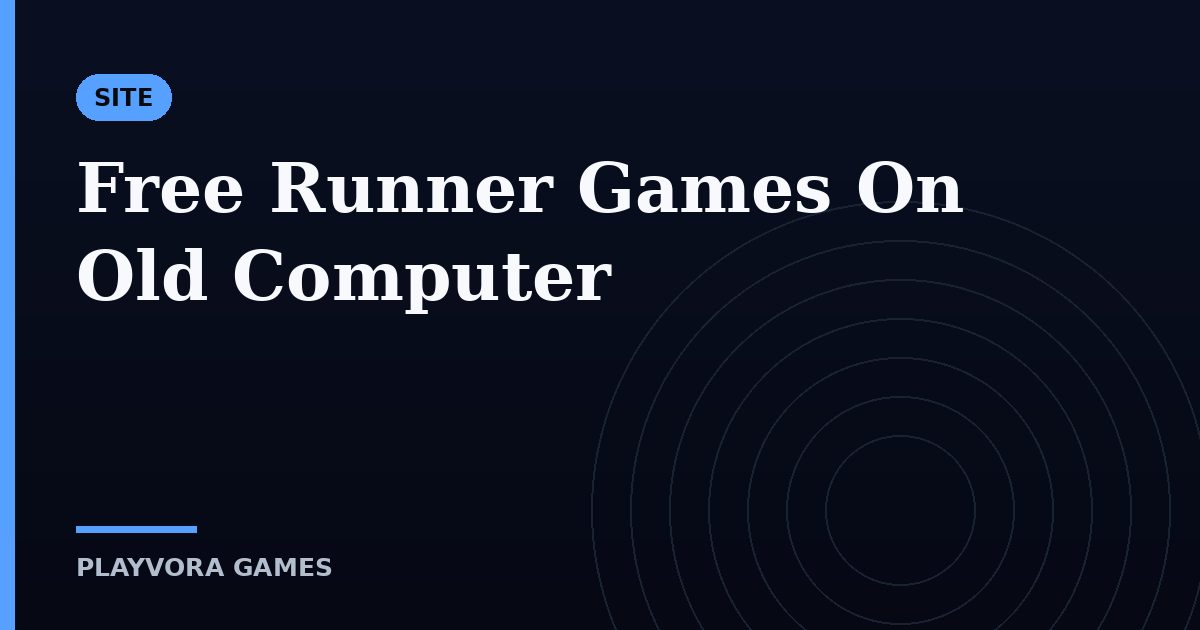 Free Runner Games On Old Computer