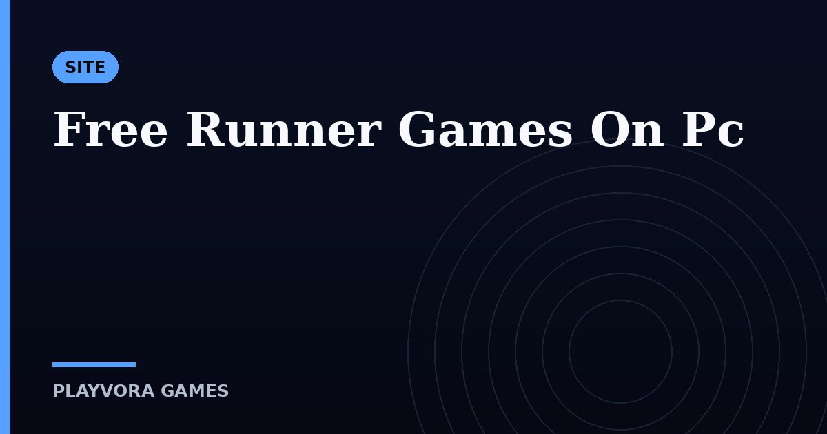 Free Runner Games On Pc