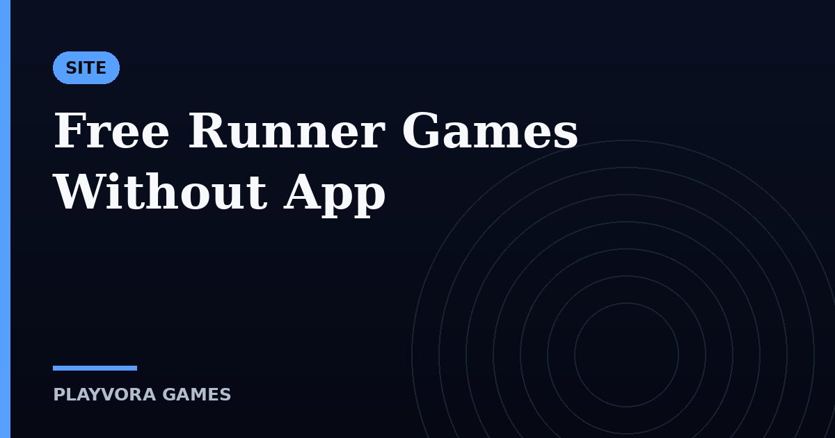 Free Runner Games Without App