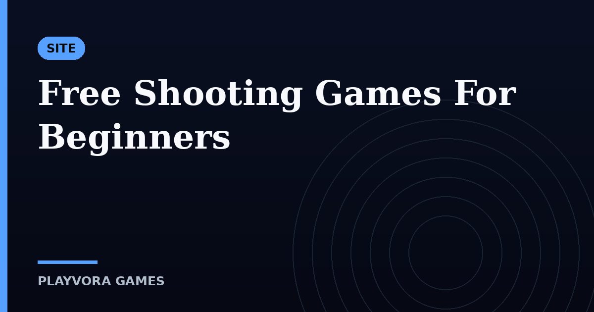 Free Shooting Games For Beginners