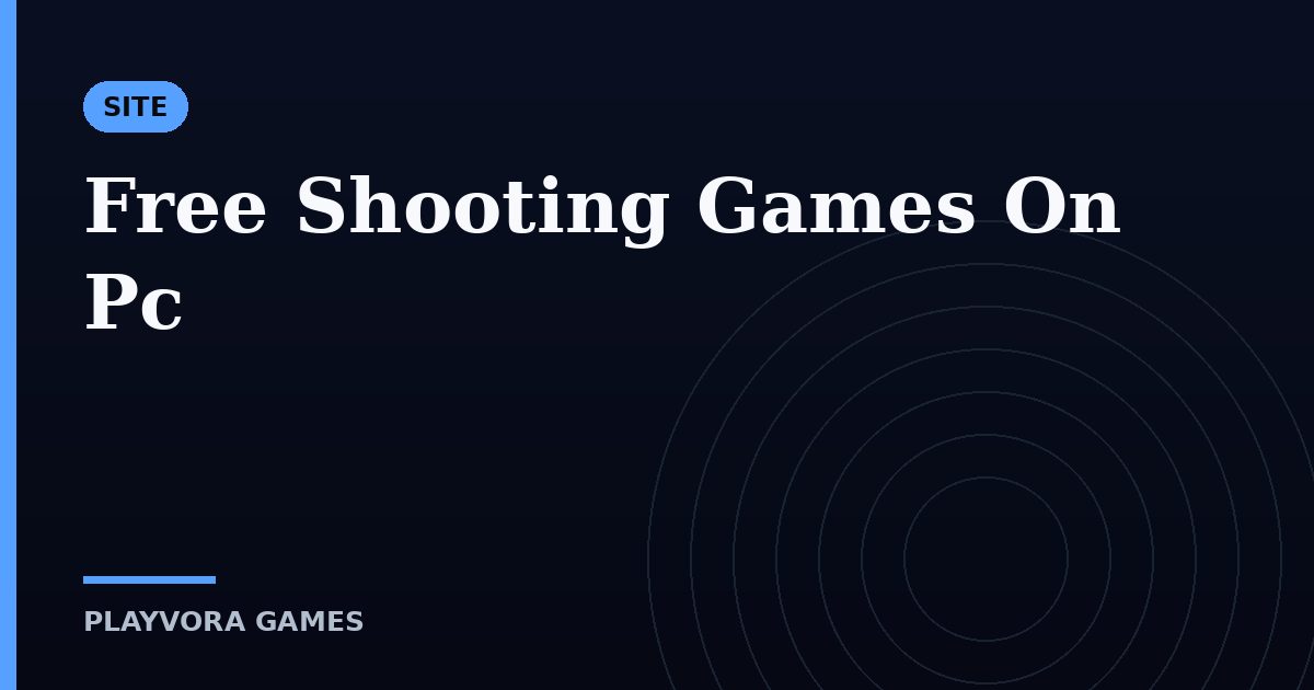 Free Shooting Games On Pc
