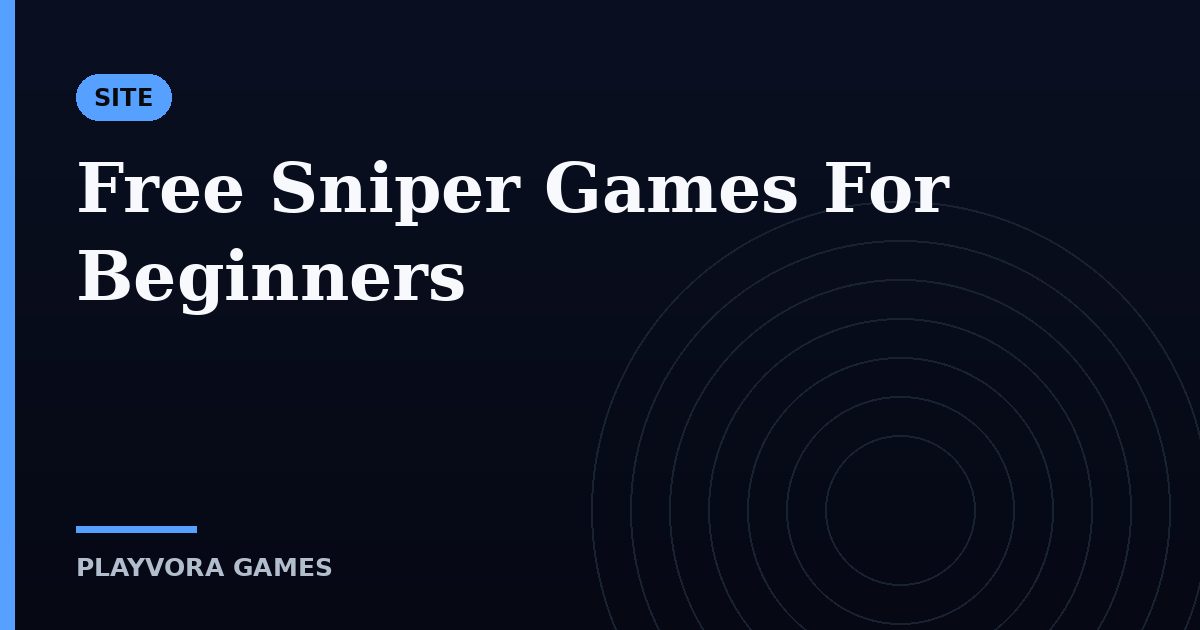 Free Sniper Games For Beginners