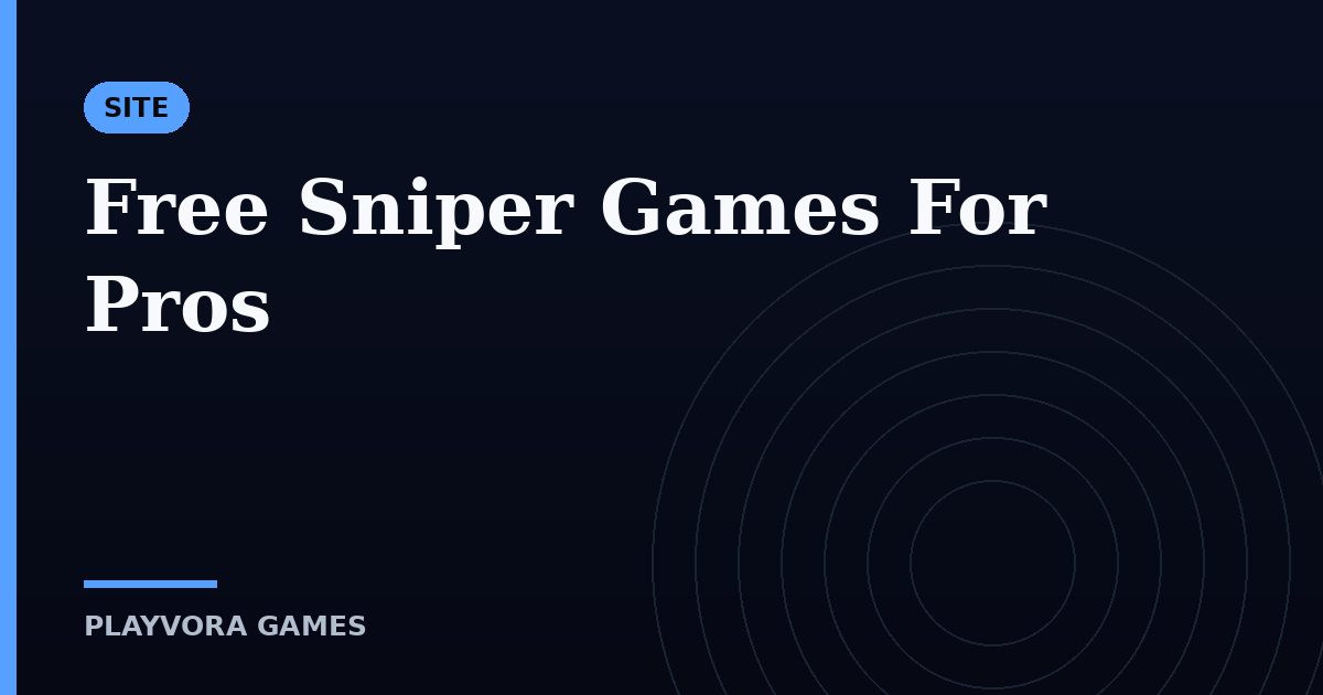 Free Sniper Games For Pros