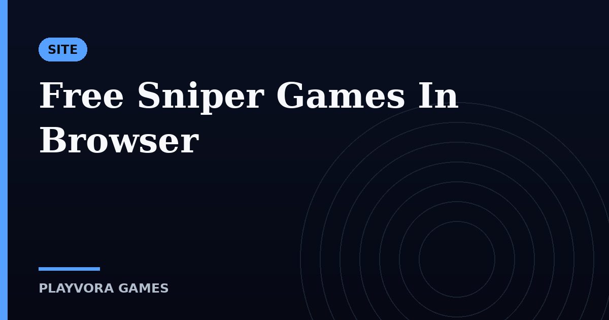 Free Sniper Games In Browser