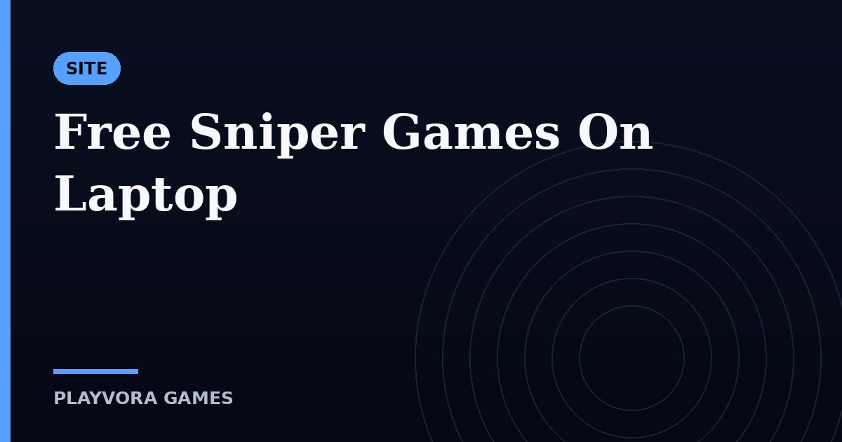 Free Sniper Games On Laptop