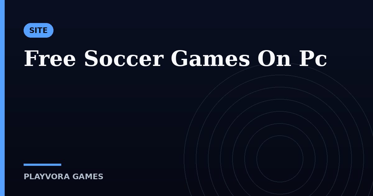 Free Soccer Games On Pc