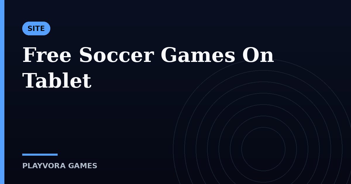 Free Soccer Games On Tablet