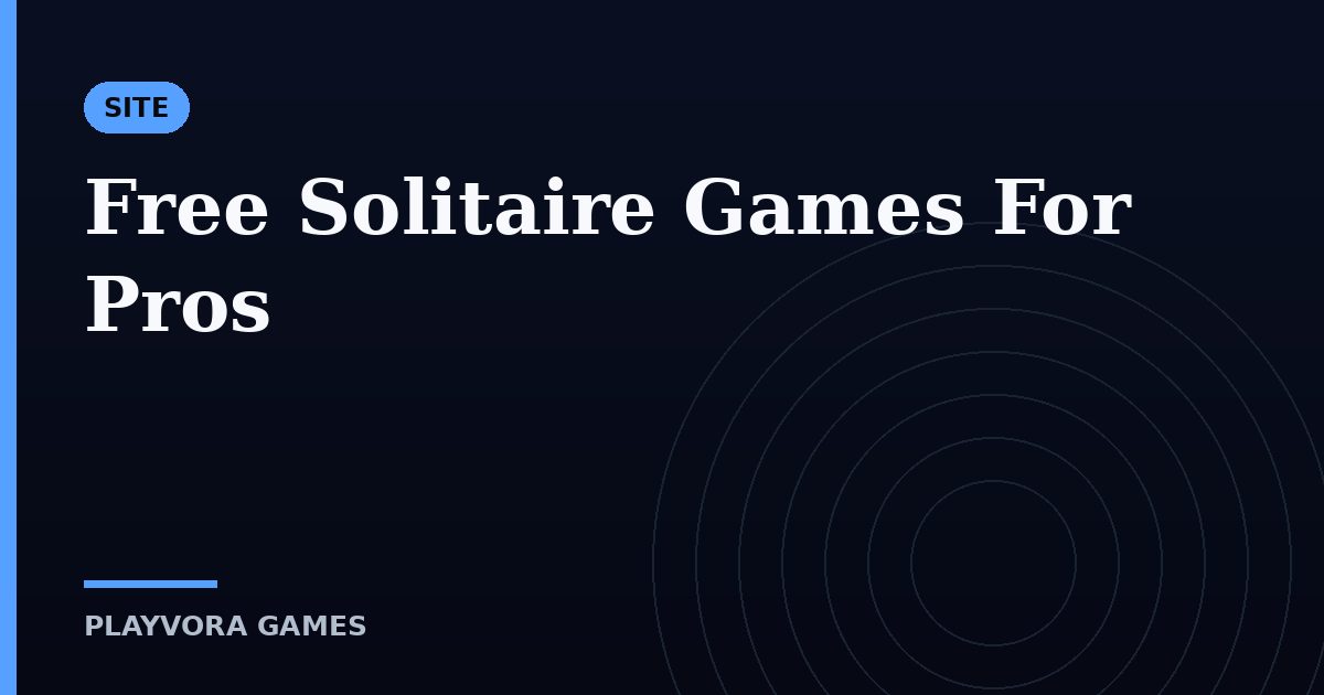 Free Solitaire Games For Pros