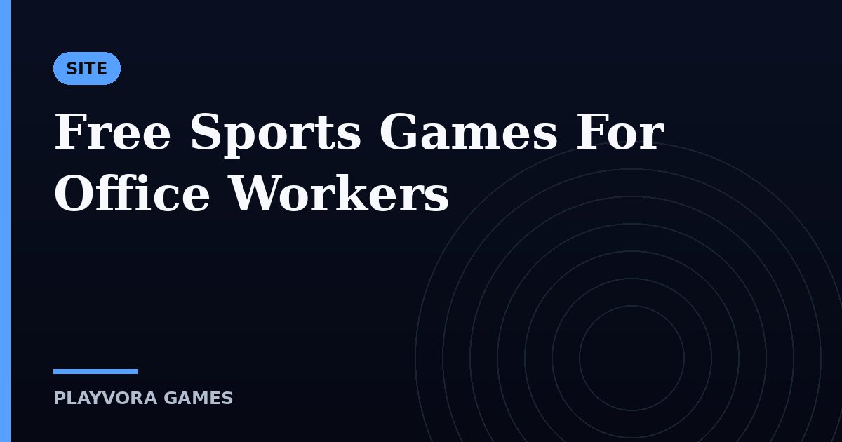 Free Sports Games For Office Workers