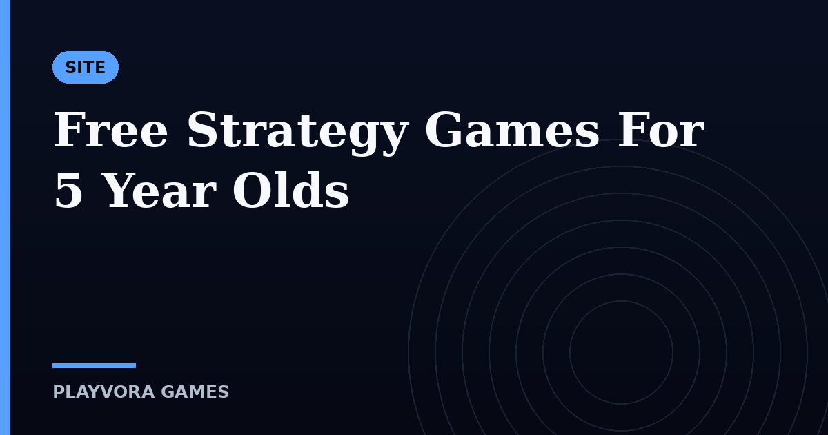 Free Strategy Games For 5 Year Olds