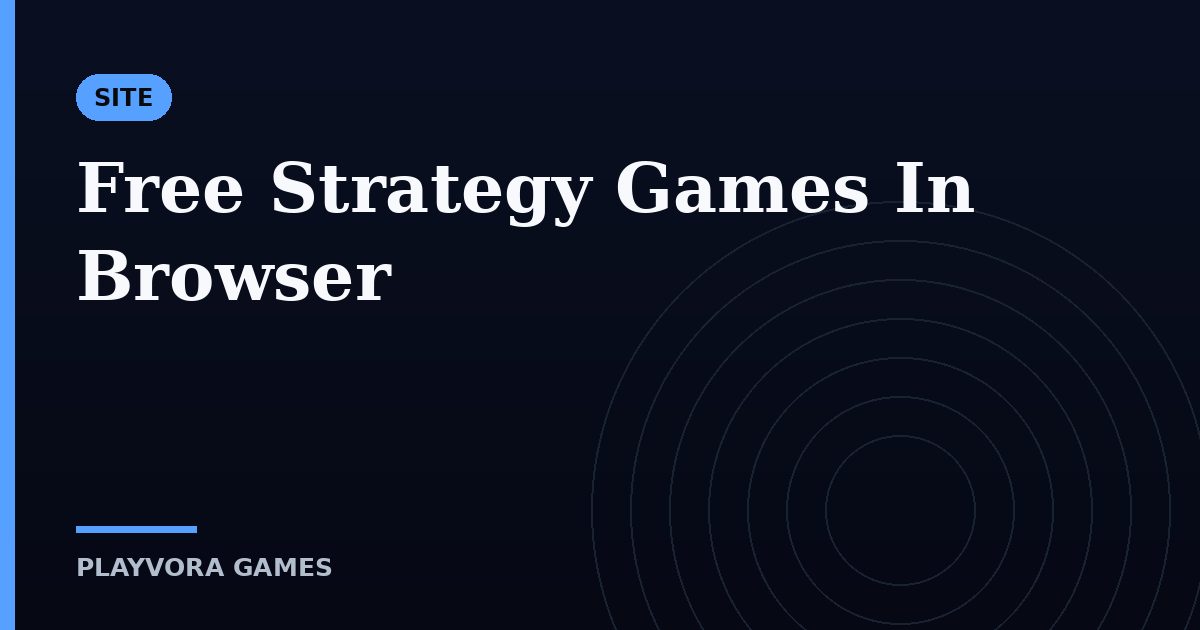 Free Strategy Games In Browser