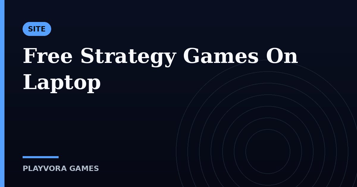 Free Strategy Games On Laptop