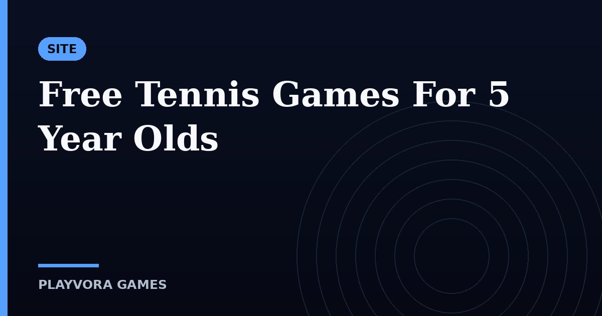 Free Tennis Games For 5 Year Olds