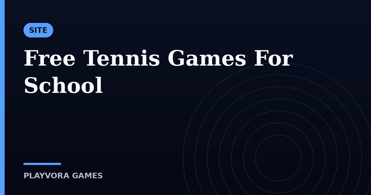 Free Tennis Games For School