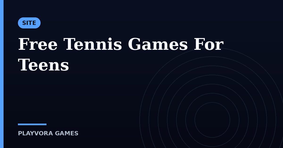 Free Tennis Games For Teens