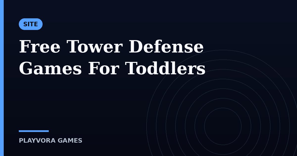 Free Tower Defense Games For Toddlers