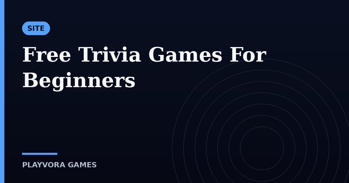 Free Trivia Games For Beginners