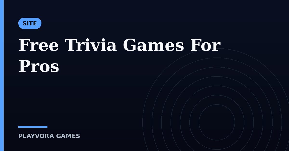 Free Trivia Games For Pros